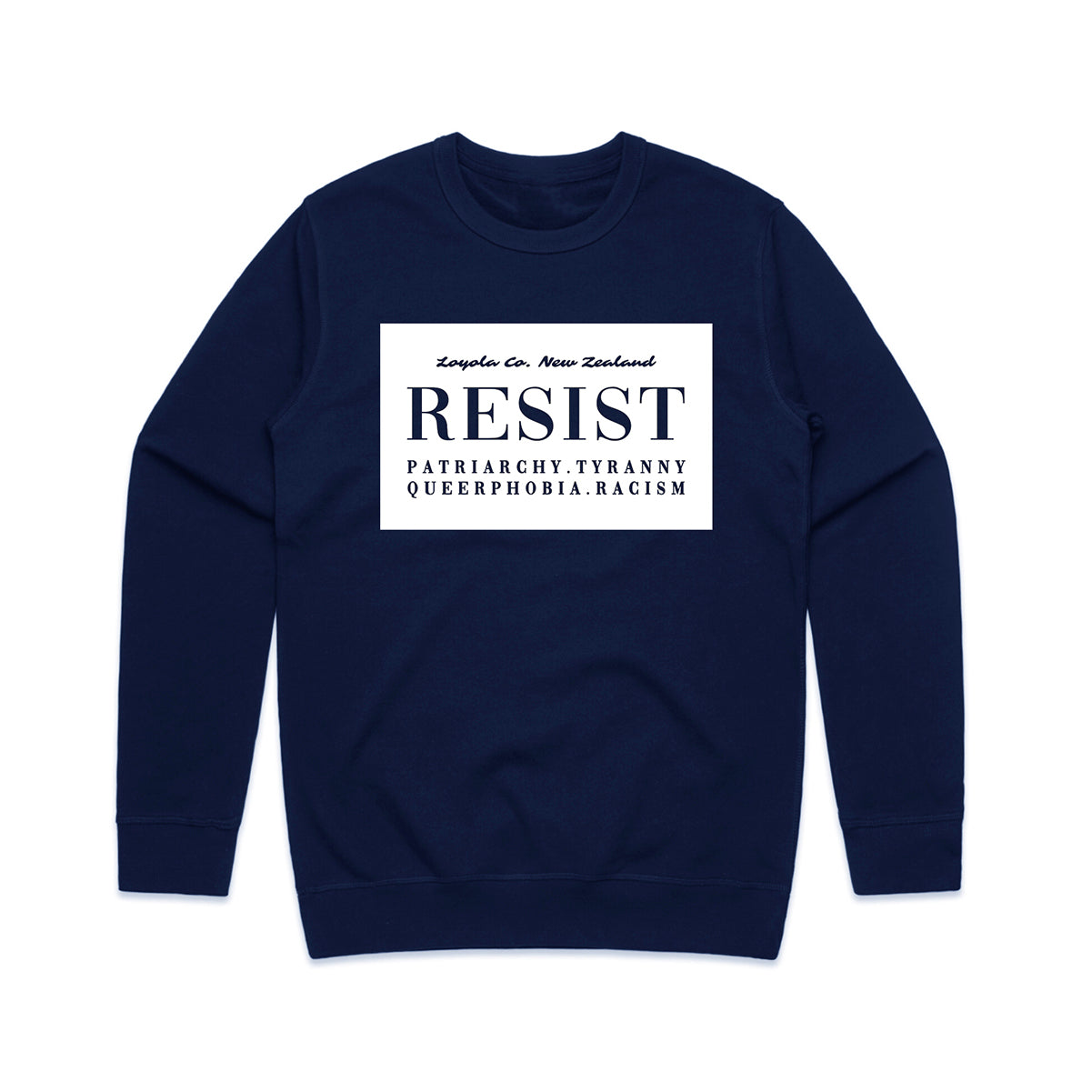 Resist Sweatshirt