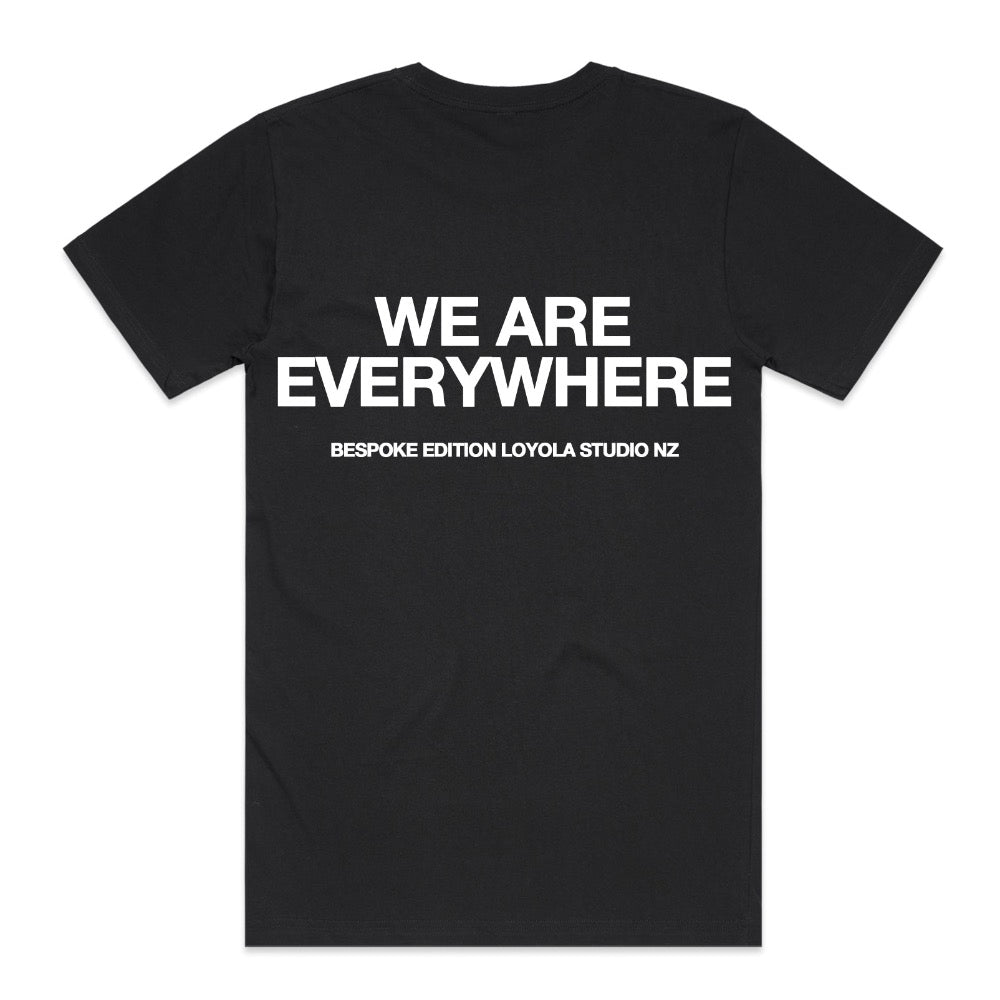 We Are Everywhere T-shirt